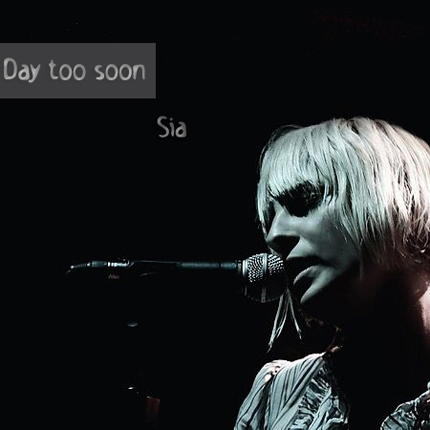 Sia - Day Too Soon：慵懒女声